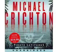 Pirate Latitudes [ PIRATE LATITUDES ] By Crichton, Michael ( Author )Sep-28-2010 Compact Disc