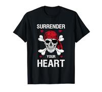 Pirate Lover Surrender Your Heart Captain Skull & Crossbones T-Shirt