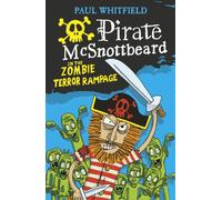 Pirate McSnottbeard in the Zombie Terror Rampage