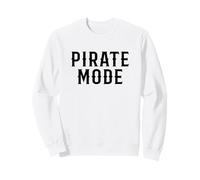 Pirate mode, t-shirt slogan, humorous saying, gift idea Sweatshirt