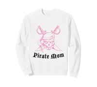 Pirate Mom, Funny Pirate Saying Quote Sweatshirt