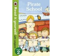 [( Pirate School - Read it Yourself with Ladybird: Level 2 )] [by: Mandy Ross] [Jul-2013]