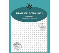 Pirate Seas Ocean Finds Word Search: puzzle book (The Curiosity Collection)