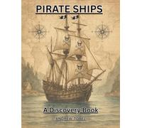 PIRATE SHIPS (A DISCOVERY BOOK)