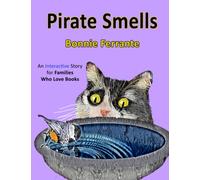 Pirate Smells: An Interactive Story for Families Who Love Books