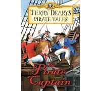 Pirate Tales: The Pirate Captain (Terry Deary's Historical Tales)