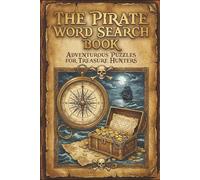 Pirate Word Search Puzzle Book: Easy to Read Print about Pirates, Sailors, Ships and More | 6x9 inches, 110 pages | 50+ Puzzles... Gift for Vacations, Holidays and Free Time