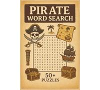 Pirate Word Search Puzzle Book: Word Searches with Easy-To-Read Print about Pirates, Curses, Treasures and More | 6x9 Inches | 110 Pages | 50+ Puzzles ... Airplane Flights, Holidays, and Road Trips