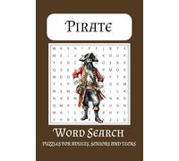 Pirate Word Search Puzzle Book: Word Searches with easy to Read Print about Pirates, Pirate ships, Treasure and More | 6x9 inches, 104 pages | 50+ ... Gifts for Vacation, Holidays and Free Times