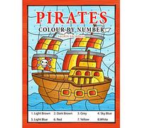 Pirates Colour By Number: Coloring Book for Kids Ages 4-8