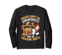 Pirates don't do spreadsheets, they do treasure Pirates Long Sleeve T-Shirt