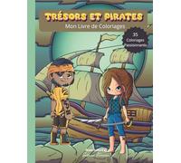 Pirates en Couleurs : Grand Livre de Coloriages pour Enfants | Aventures, Trésors et Bateaux Pirates: Livre de coloriages pirates dès 4 ans • ... ... stress et amusants pour petits et grands!)