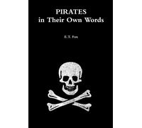 Pirates in Their Own Words