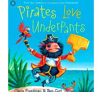 Pirates Love Underpants
