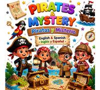 PIRATES & MYSTERY Piratas y Misterio: English & Spanish / Inglés y Español
