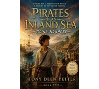 Pirates of an Inland Sea: Book Two