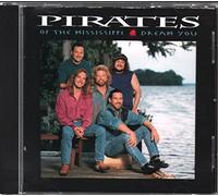 Pirates of the Mississippi - Dream You