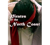Pirates of the North Coast