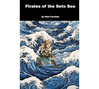 Pirates of the Seto Sea: A Matsuyama Kaze Novel (Samurai Mysteries)