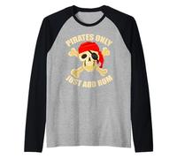 Pirates Only Just Add Rum Raglan Baseball Tee