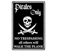 Pirates Only No Trespassing All Others Will Walk The Plank Funny Metal Sign Pirate Decor Vintage Wall Poster Metal Plaque for Home Bar Pub Cafe Farm Garden Garage Decor 12x16 Inch