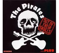 Pirates - Out of Their Skulls Plus