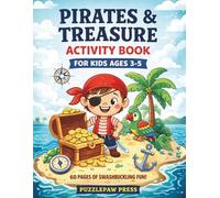 Pirates & Treasure Activity Book for Kids Ages 3-5: A Fun Pirate Workbook with Easy Mazes, Dot to Dot, Tracing, Counting, Matching and Drawing for ... | 60 Pages (Puzzlepaw Activity Books)