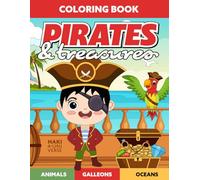 Pirates & Treasures - Coloring Book for kids - More Than 50 images with Pirates, Galleons, Treasures and Islands - Gift Idea for children's - ... Immagination (Big Coloring Book, Ages 4-8)
