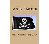 Pirates With Their Pants Down
