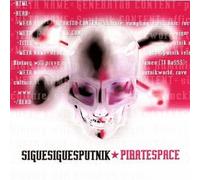 Piratespace by Sigue Sigue Sputnik (2005-01-01)