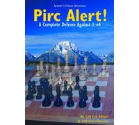 Pirc Alert! - A Complete Defense Against 1.e4