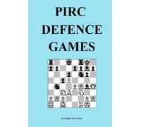 Pirc Defence Games (Chess Opening Games)