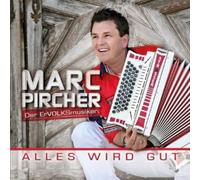Pircher, Marc - Alles Wird Gut
