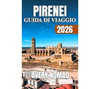PIRENEI GUIDA DI VIAGGIO 2026