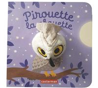 Pirouette la chouette: Livre marionnette pour bébé - dès 3 mois