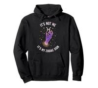 Pisces It's Not Me It's My Zodiac Sign Funny Astrology Pullover Hoodie