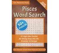 Pisces Word Search: 55 High Vibe Puzzles for Diving Deep into the Dreamer Archetype (The Spiritual Seeker Word Searches)