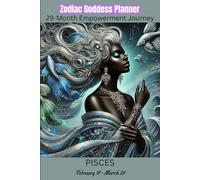 Pisces Zodiac Goddess Planner 29 Month Yearly Planner: August 2025-December 2027, Women’s Empowerment Organizer, Home School, Personal, Business, Daily, Monthly, Yearly, Pocket Sized6x9"