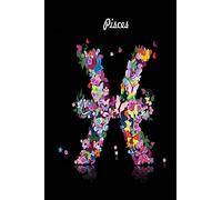Pisces Zodiac Journal: Lined Notebook & Diary | Astrology Horoscope Theme for People with Astrological Interest | Signs in Flowers & Butterflies (Journal to Write In - Zodiac Floral)