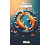 Piscis: Cuaderno de Proyectos (Cuadernos de proyectos con los signos del zodiaco)
