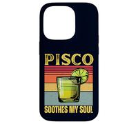Pisco Soothes My Soul Funny Retro Peru & Chile Alcohol Case for iPhone 14 Pro