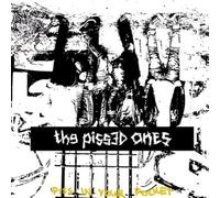 Pissed Ones, the - in Your Pocket