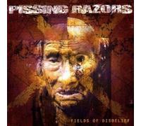 Pissing Razors - Fields of Disbelief