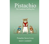 Pistachio The Landmine Sniffing Rat: Pistachio Saves Lives