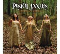 PISTOL ANNIES - INTERSTATE GOSPEL (1 LP)