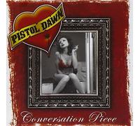Pistol Dawn - Conversation Piece