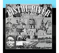 Pistol River - The Western Ballad Opera