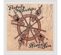 Pistols & the Sisters - River of Sin