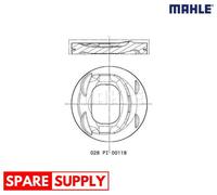 PISTON FOR VW BORA EOS GOLF MAGOTAN MAHLE 028 PI 00118 001