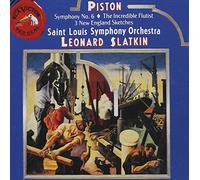 Piston: Symphony No. 6 / The Incredible Flautist / Three New England Sketches